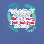 Fear Not: Isaiah 41:13 Christian T-Shirt