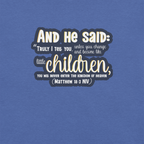 Childlike Faith: Matthew 18:3 Christian T-Shirt