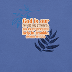 God Our Refuge: Psalm 46:1 Christian T-Shirt
