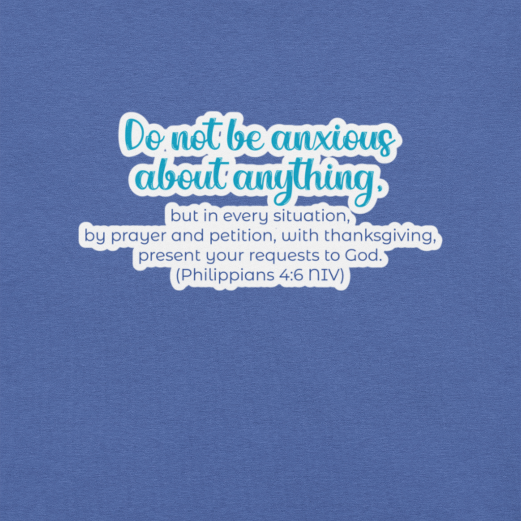 Prayer & Gratitude: Philippians 4:6 Christian T-Shirt