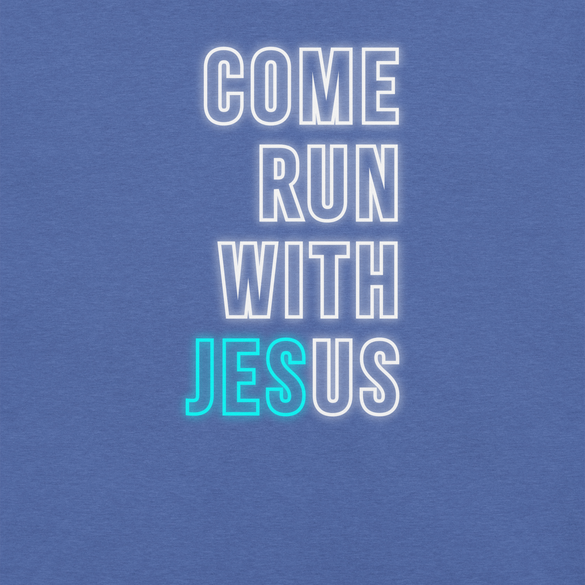 Come Run With Jesus Neon Blue Christian T-Shirt