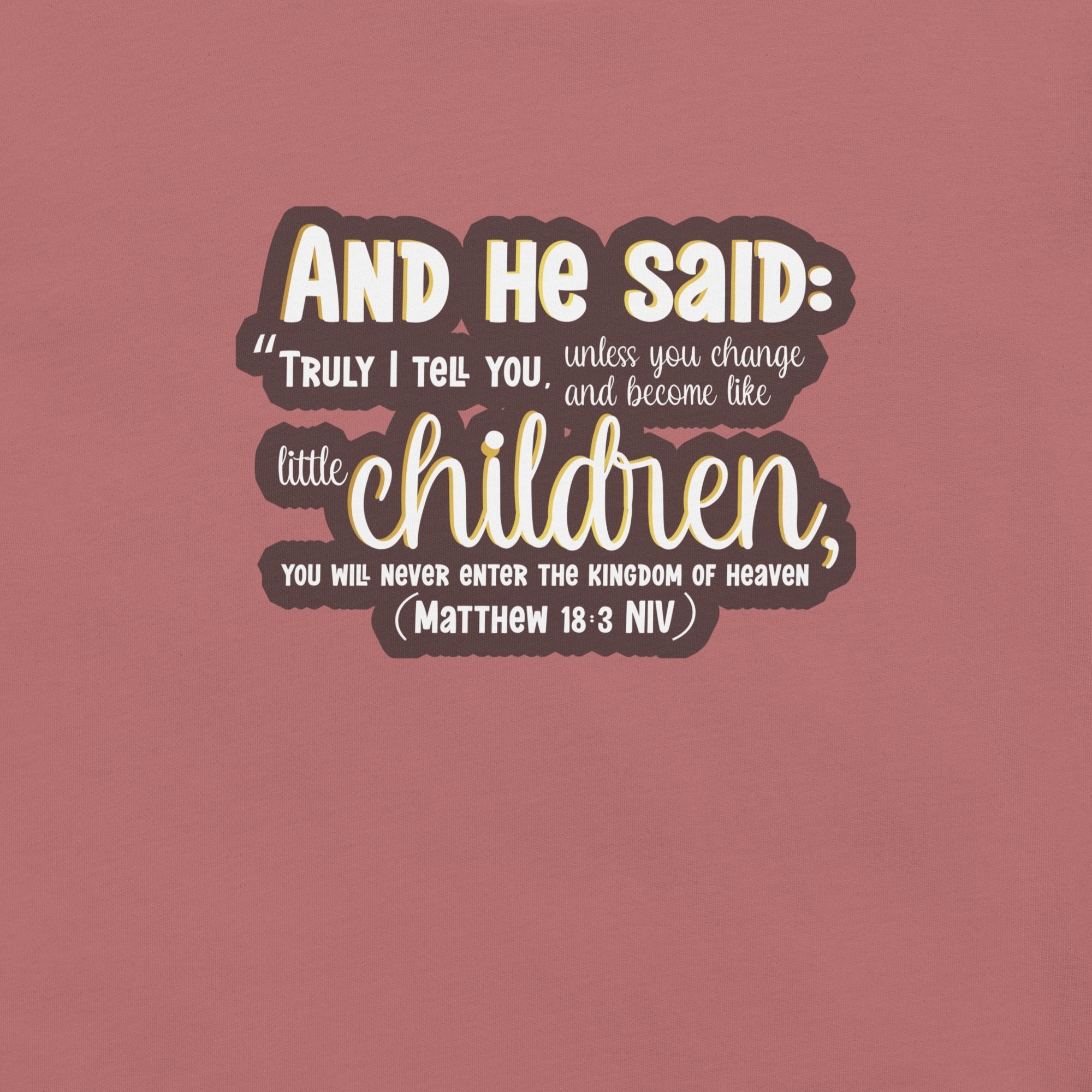 Childlike Faith: Matthew 18:3 Christian T-Shirt