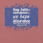 Faith & Hope: Hebrews 11:1 Christian T-Shirt