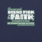 Stand Firm in Faith: 1 Corinthians 16:13-14 Christian T-Shirt