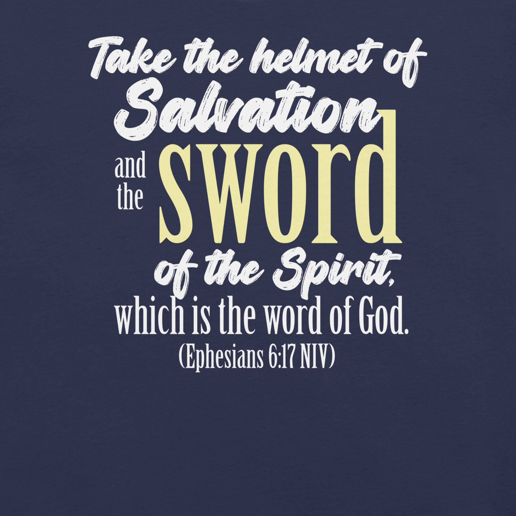 Sword & Salvation: Ephesians 6:17 Christian T-Shirt