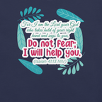 Fear Not: Isaiah 41:13 Christian T-Shirt