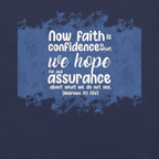 Faith & Hope: Hebrews 11:1 Christian T-Shirt