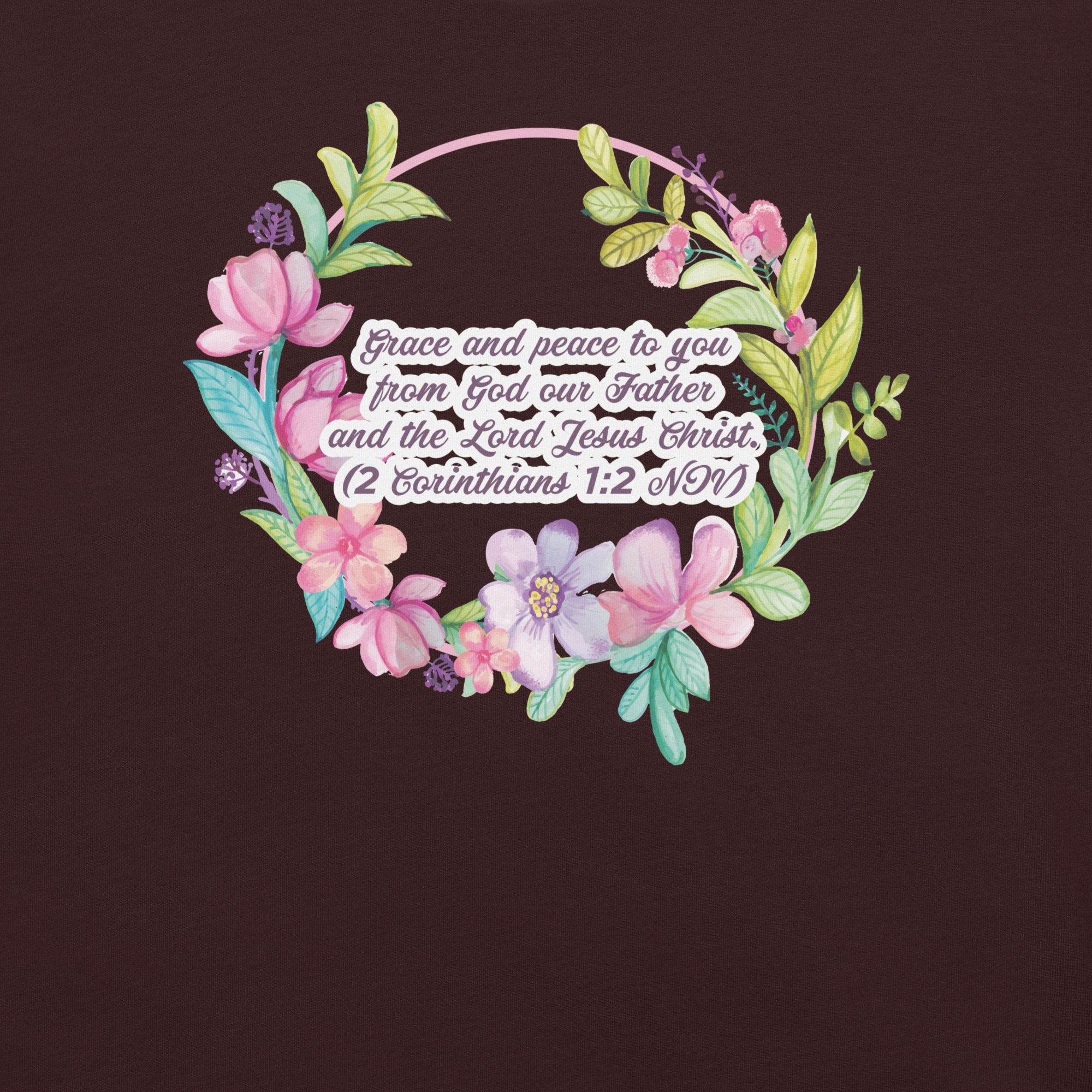 Grace & Peace Blooms: 2 Corinthians 1:2 Christian T-Shirt