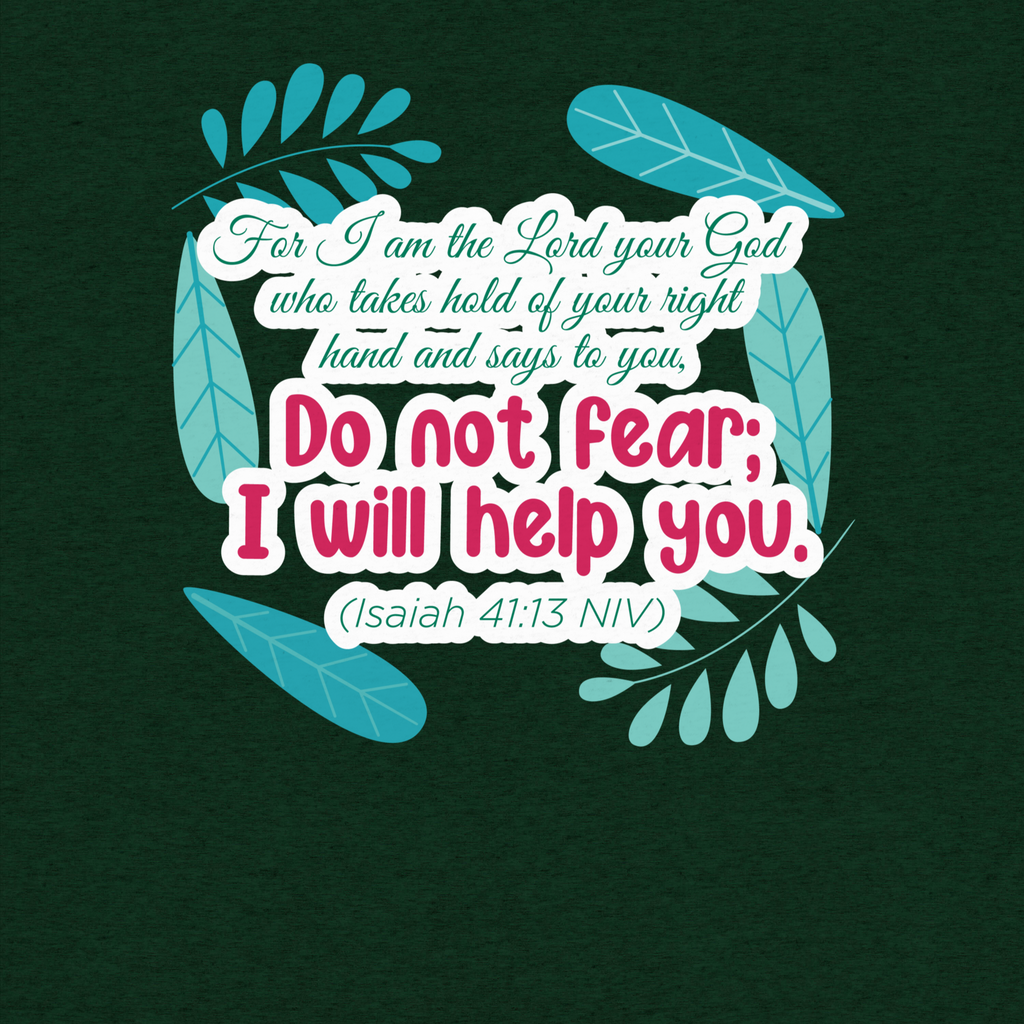 Fear Not: Isaiah 41:13 Tri-Blend
