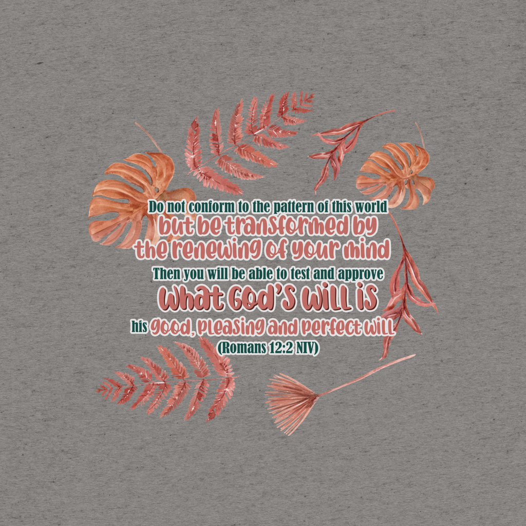 Renewed By The Spirit: Romans 12:2 Tri-Blend