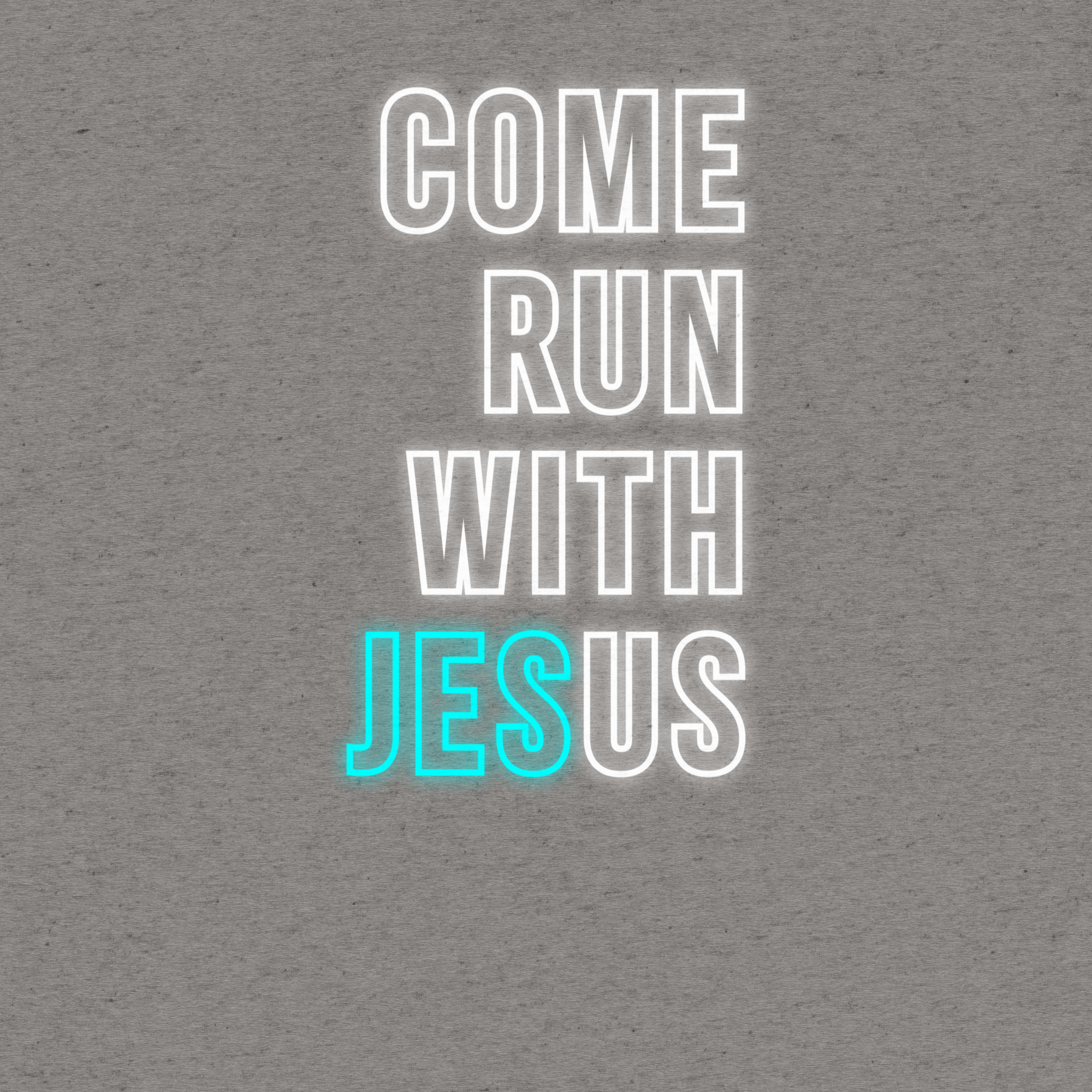 Come Run With Jesus Neon Blue Tri-Blend