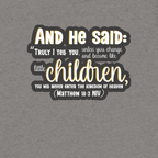 Childlike Faith: Matthew 18:3 Tri-Blend