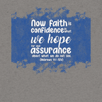 Faith & Hope: Hebrews 11:1 Tri-Blend