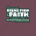 Stand Firm in Faith: 1 Corinthians 16:13-14 Tri-Blend