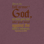 Full Armor Of God: Ephesians 6:11 Tri-Blend