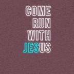 Come Run With Jesus Neon Blue Tri-Blend