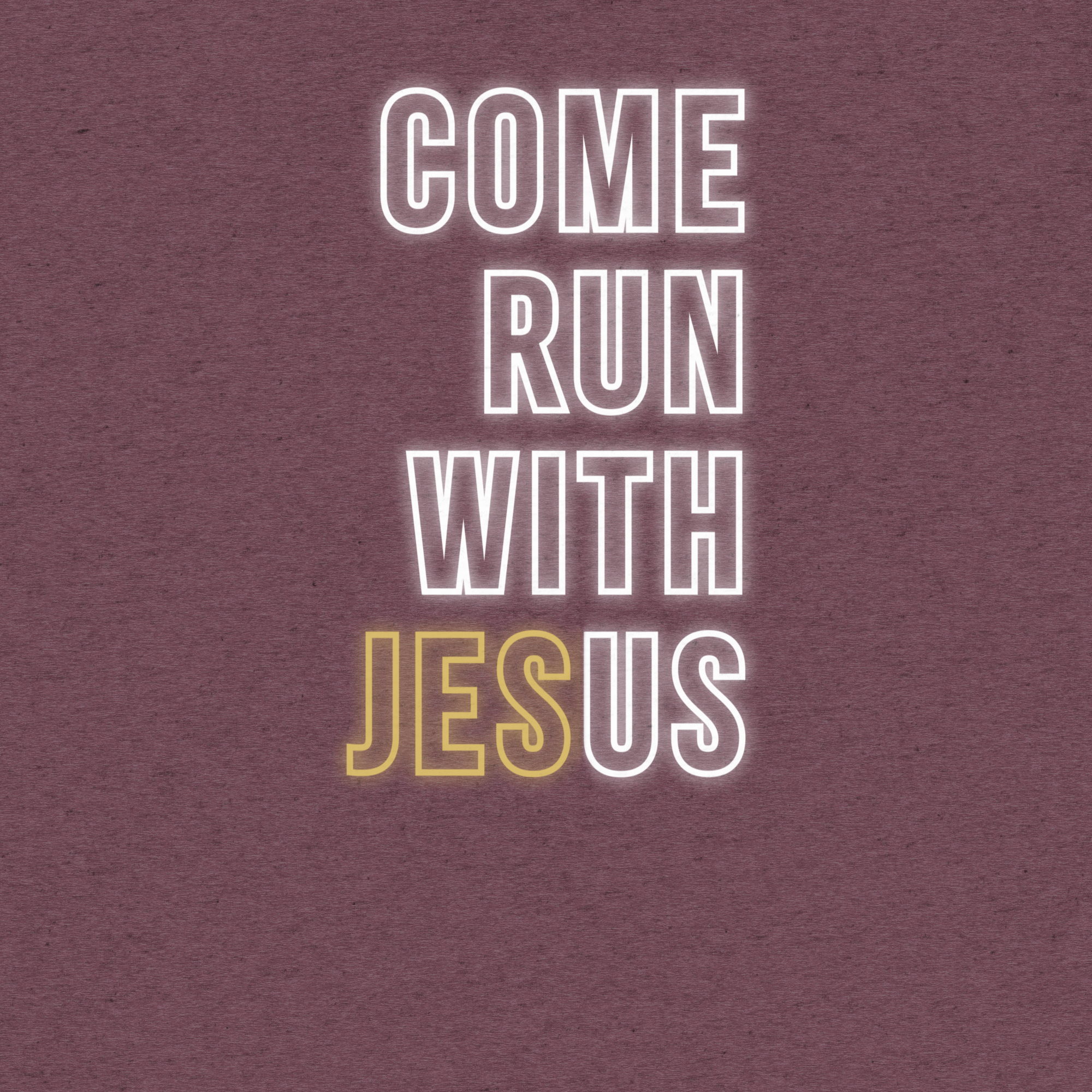 Come Run With Jesus Gold Tri-Blend