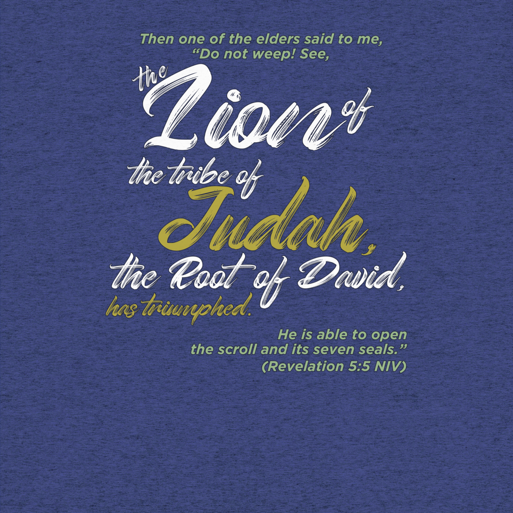 Lion of Judah & Root of David: Revelation 5:5 Tri-Blend