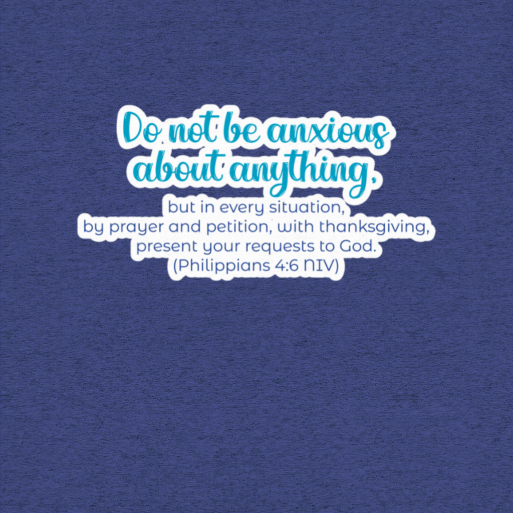 Prayer & Gratitude: Philippians 4:6 Tri-Blend