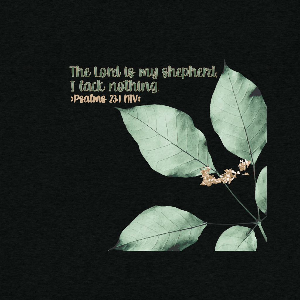 The Lord Is My Shepherd: Psalm 23:1 Tri-Blend