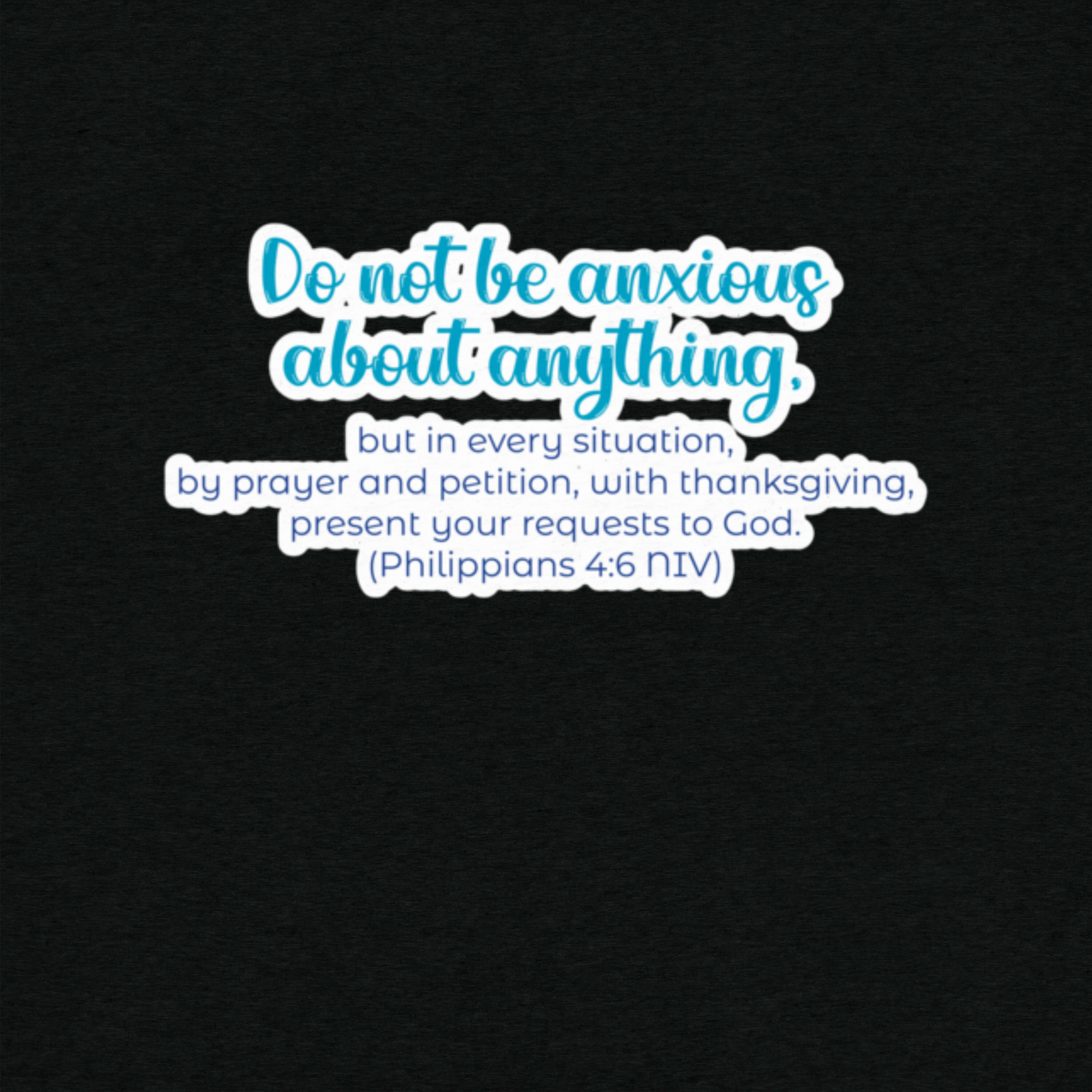 Prayer & Gratitude: Philippians 4:6 Tri-Blend