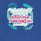 Fear Not: Isaiah 41:13 Tri-Blend
