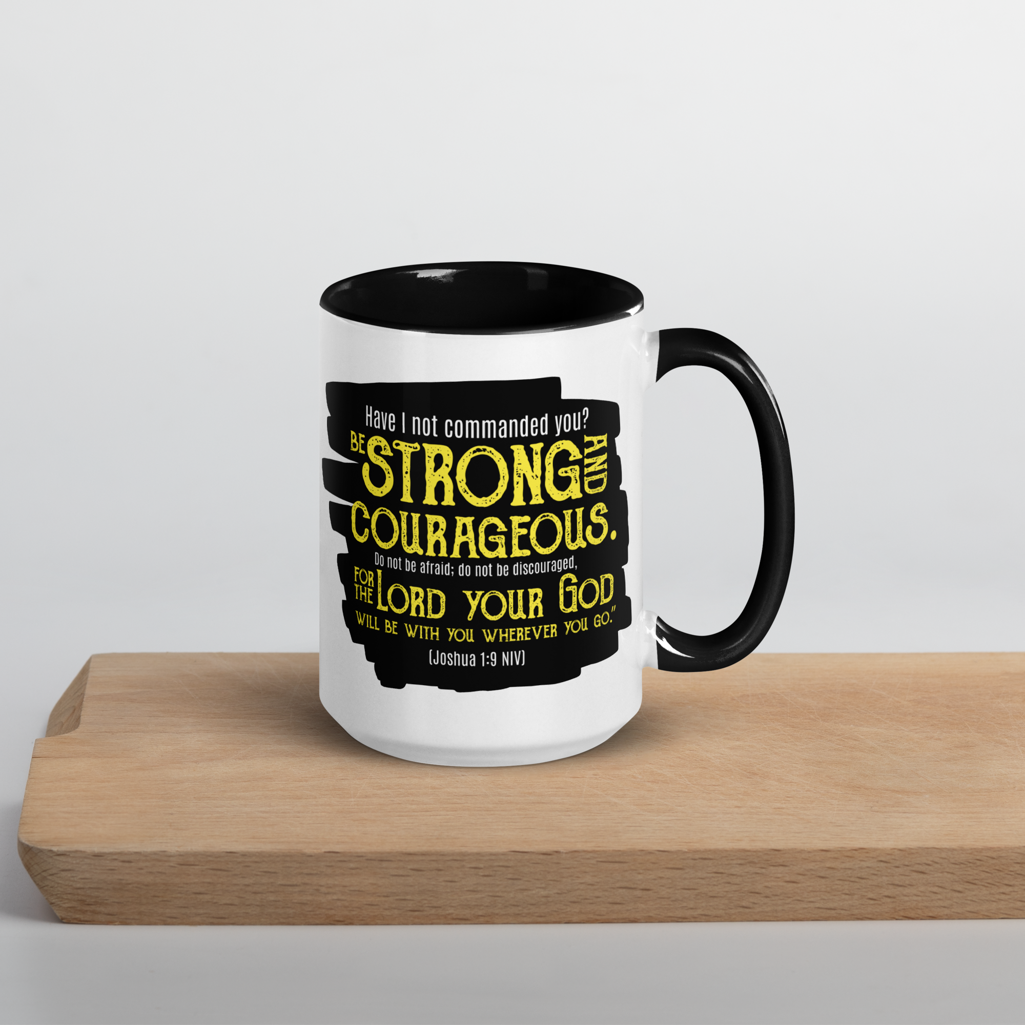 Be Strong & Courageous: Joshua 1:9 Colored Mug (11 oz / 15 oz)