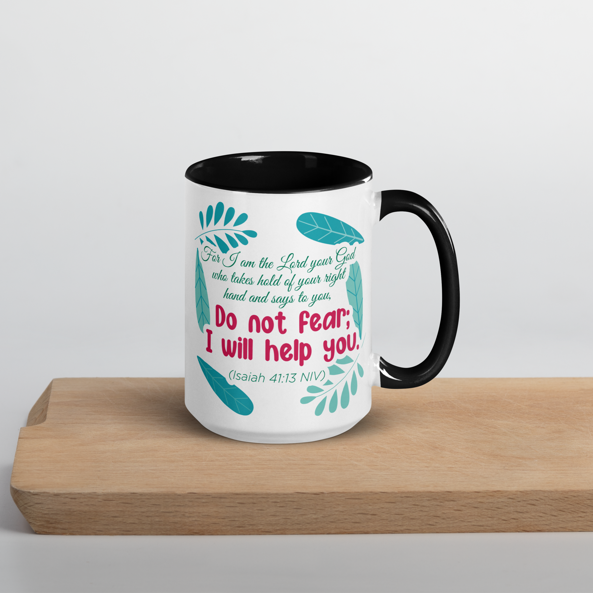 Fear Not: Isaiah 41:13 Colored Mug (11 oz / 15 oz)