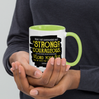 Be Strong & Courageous: Joshua 1:9 Colored Mug (11 oz / 15 oz)