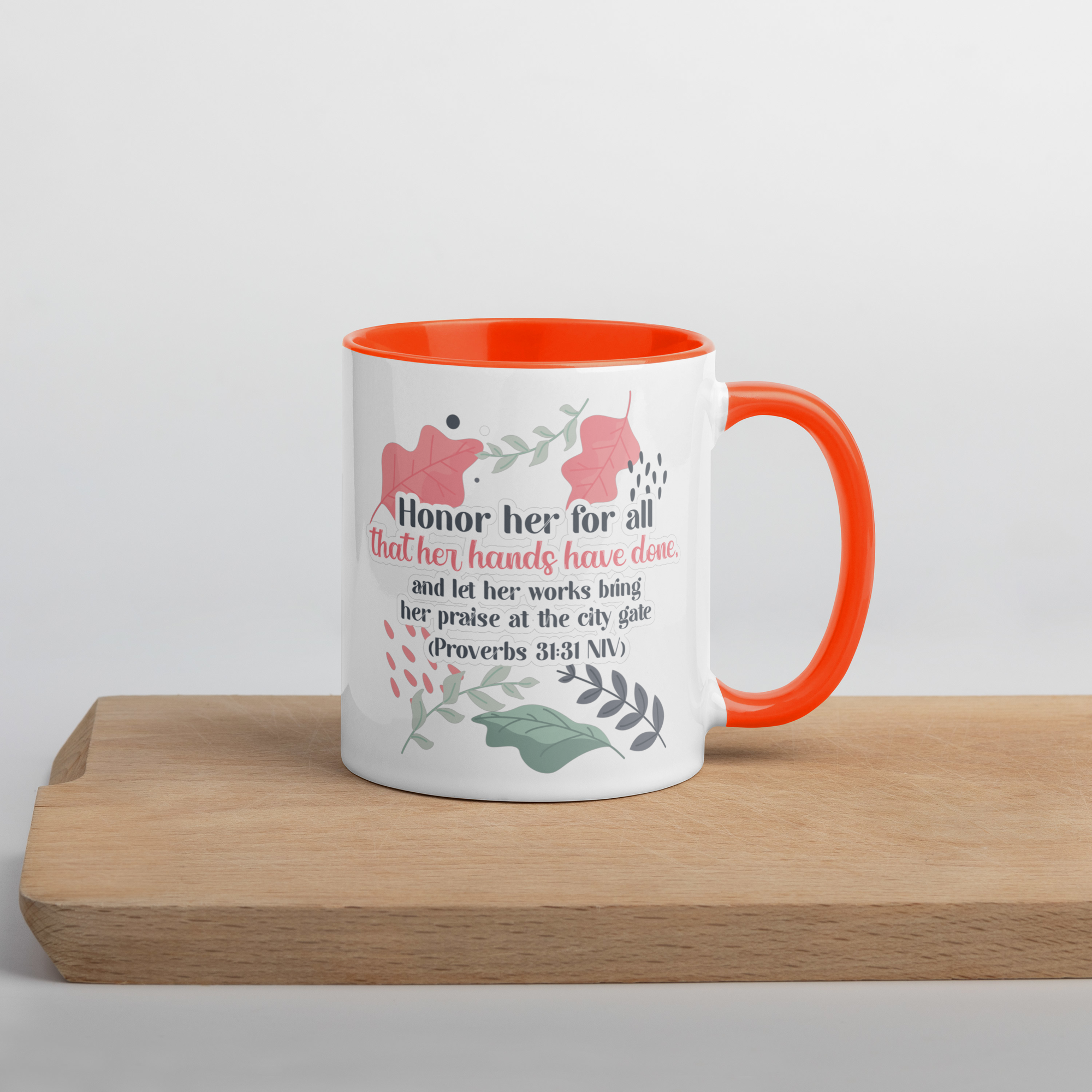 Fruitful Hands: Proverbs 31:31 Colored Mug (11 oz / 15 oz)