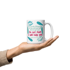 Fear Not: Isaiah 41:13 White Glossy Mug (11 oz / 15 oz / 20 oz)