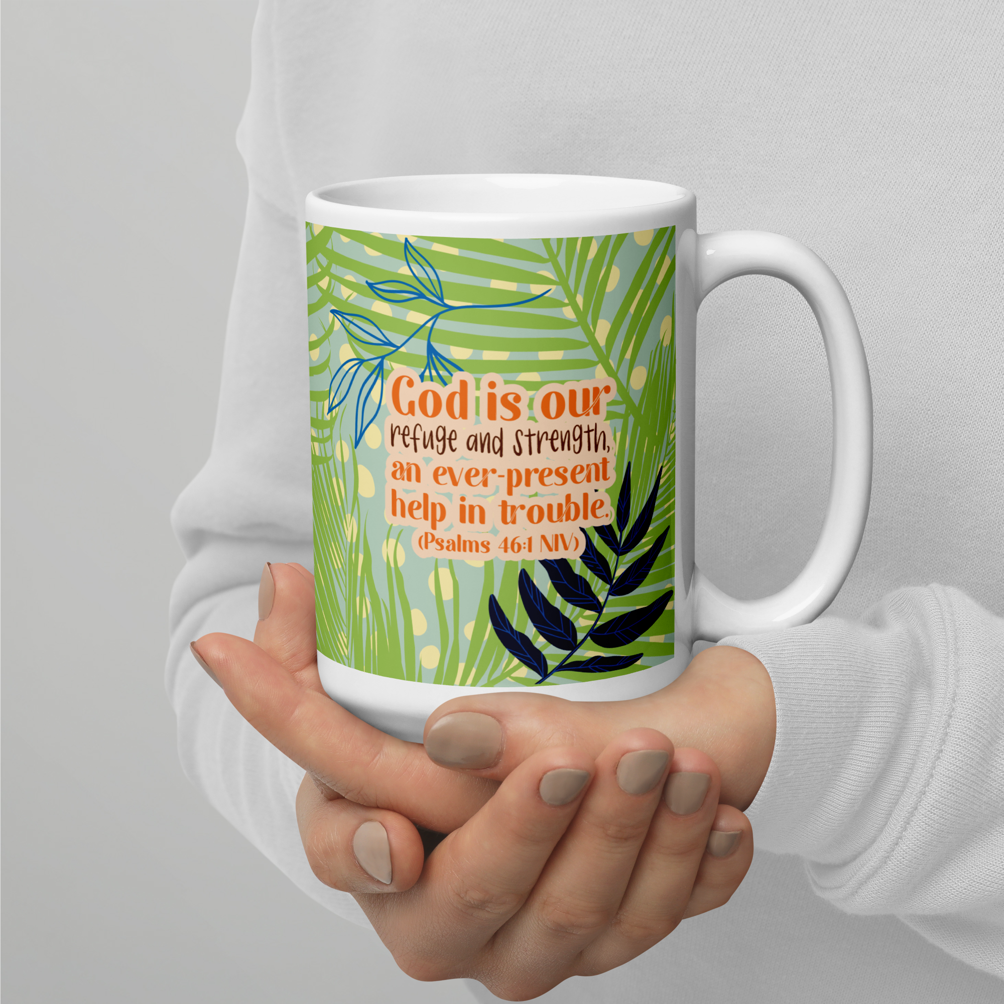God Our Refuge: Psalm 46:1 White Glossy Mug (11 oz / 15 oz / 20 oz)