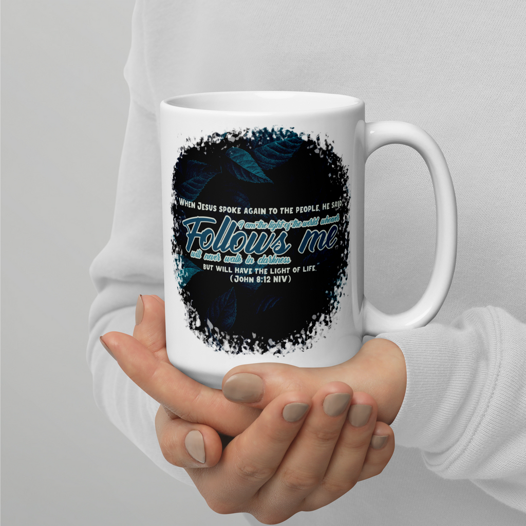 Light Of The World: John 8:12 White Glossy Mug (11 oz / 15 oz / 20 oz)