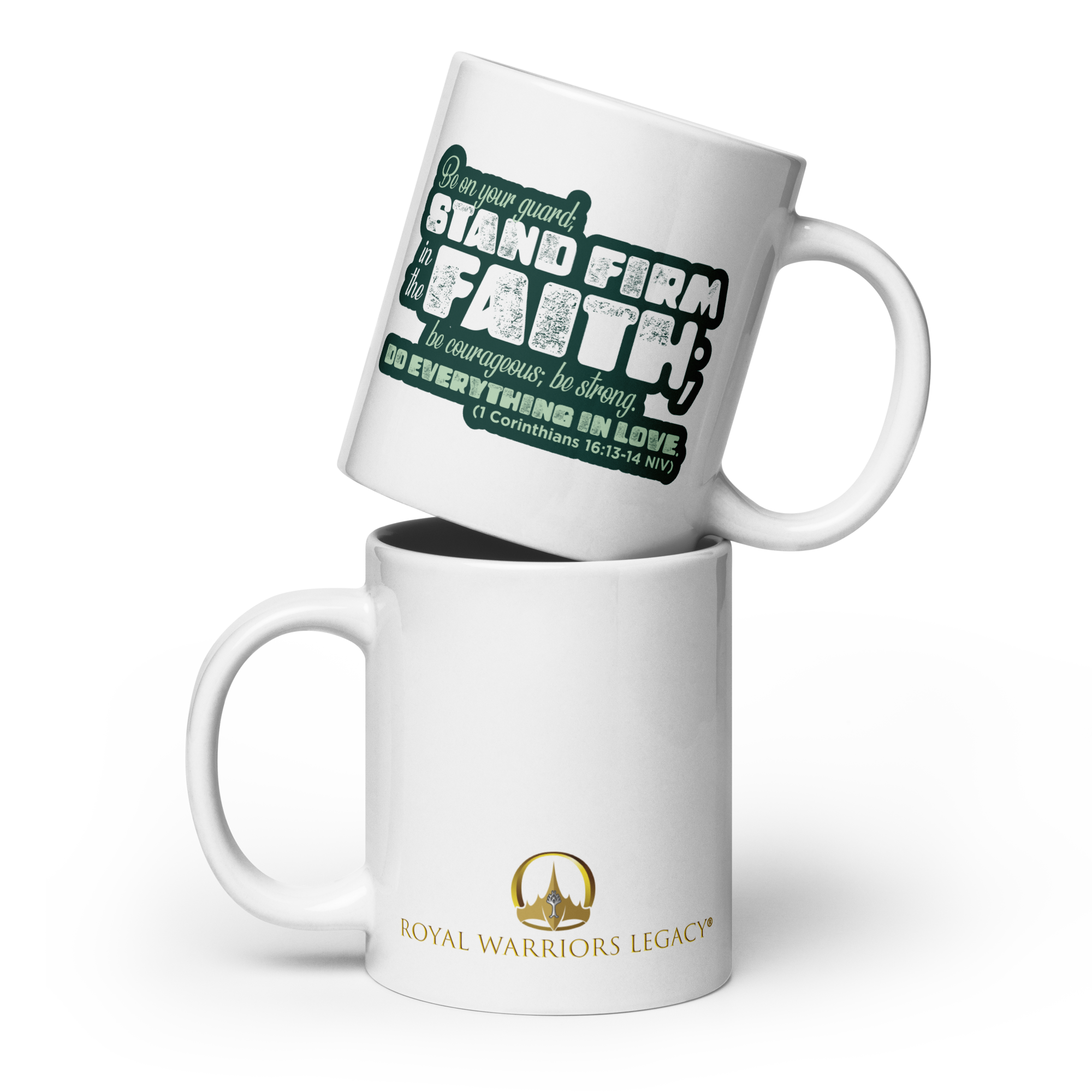 Stand Firm in Faith: 1 Corinthians 16:13-14 White Glossy Mug (11 oz / 15 oz / 20 oz)