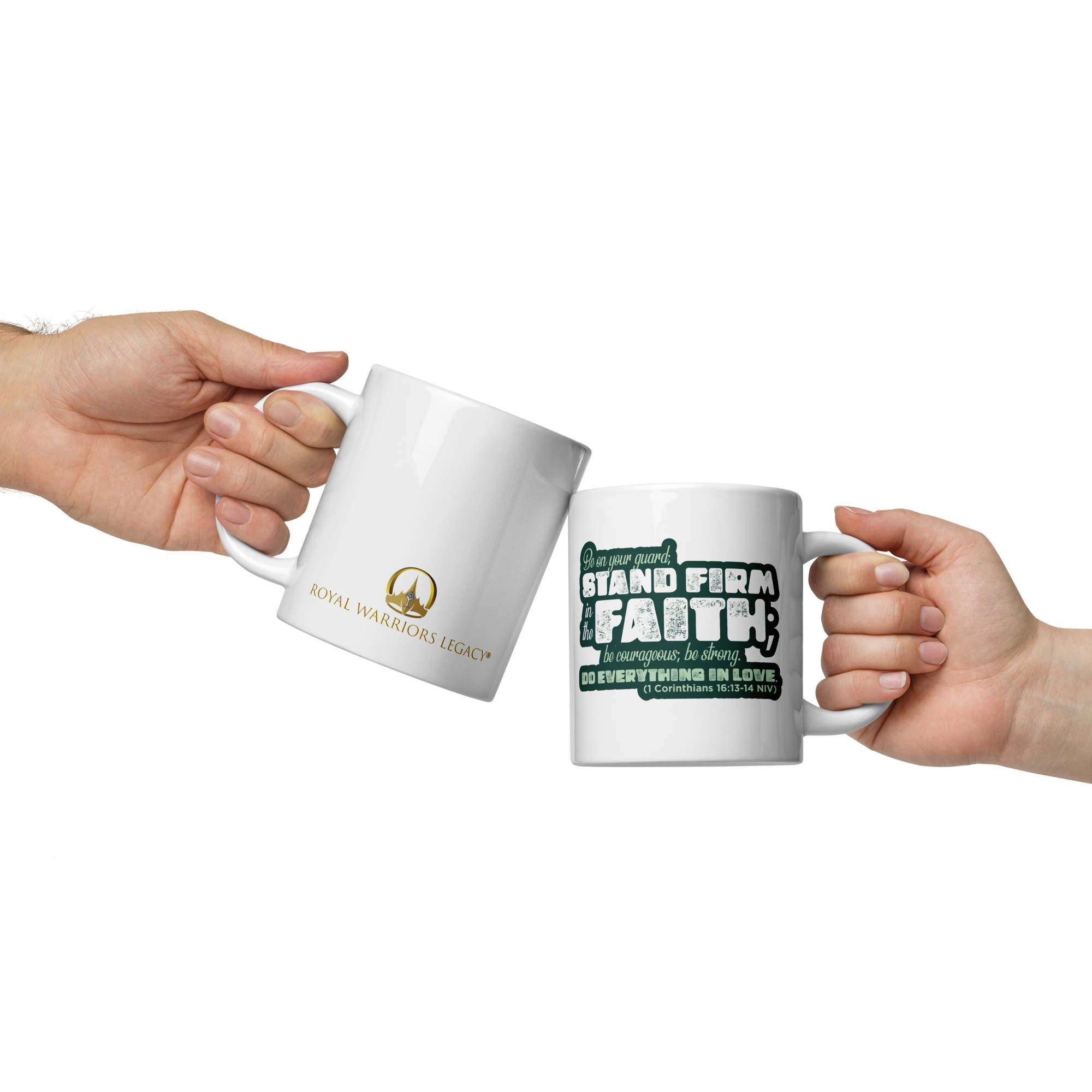 Stand Firm in Faith: 1 Corinthians 16:13-14 White Glossy Mug (11 oz / 15 oz / 20 oz)