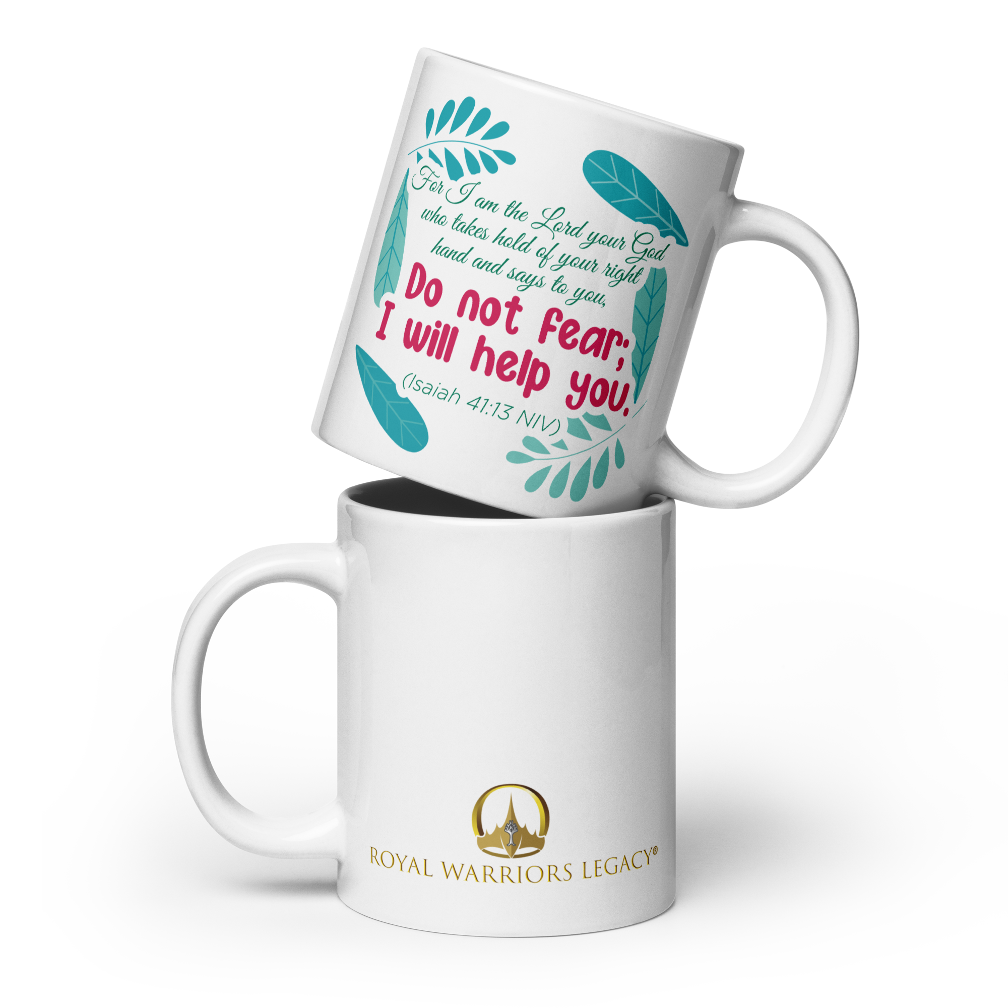 Fear Not: Isaiah 41:13 White Glossy Mug (11 oz / 15 oz / 20 oz)