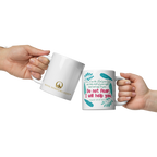 Fear Not: Isaiah 41:13 White Glossy Mug (11 oz / 15 oz / 20 oz)