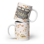 Childlike Faith: Matthew 18:3 White Glossy Mug (11 oz / 15 oz / 20 oz)