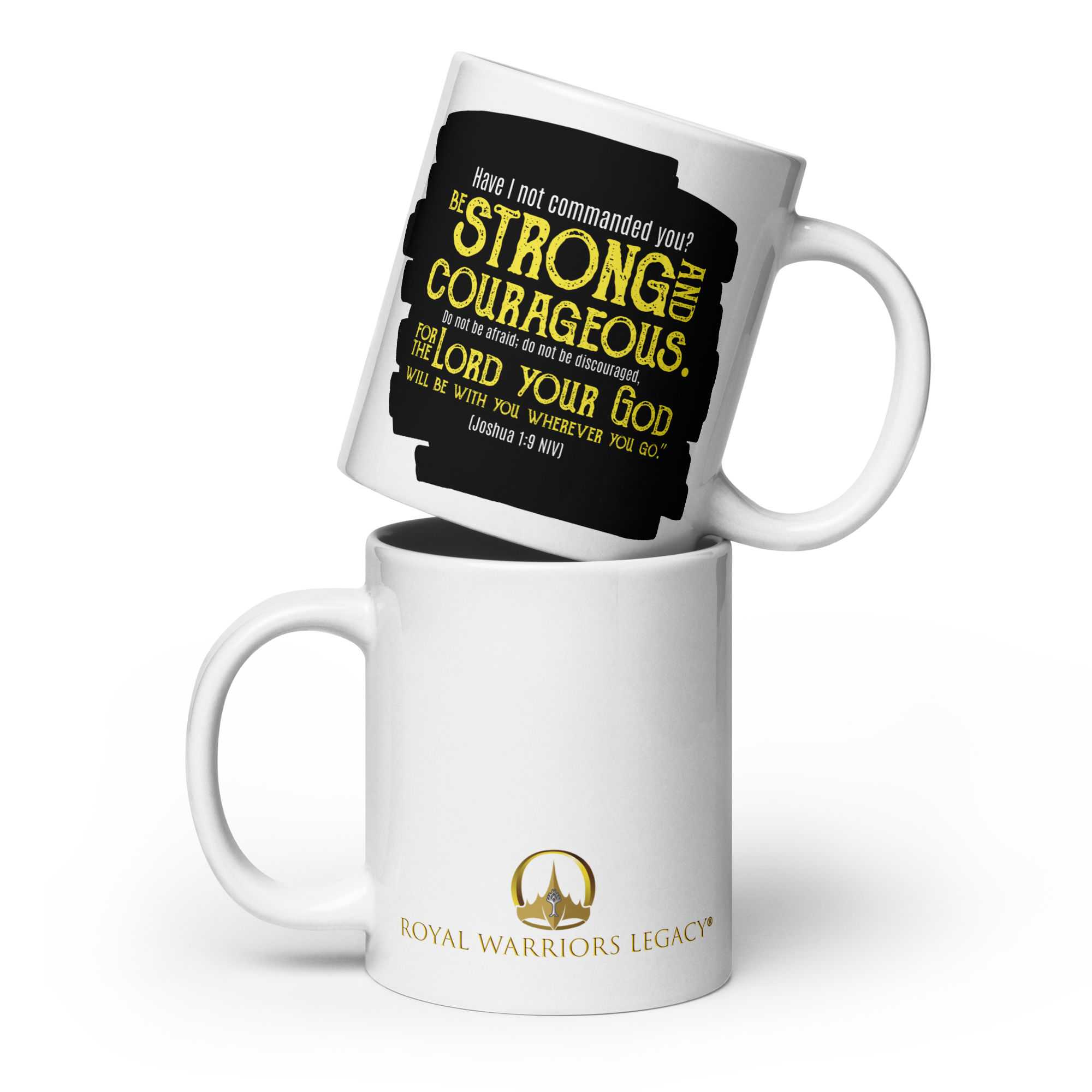 Be Strong & Courageous: Joshua 1:9 White Glossy Mug (11 oz / 15 oz / 20 oz)